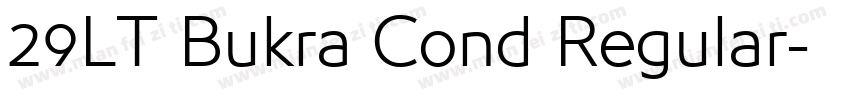 29LT Bukra Cond Regular字体转换